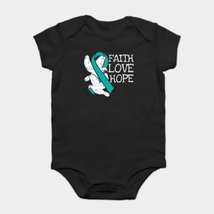 Faith Hope Love Teal Ribbon Ovarian Cancer Awarenesss Baby Bodysuit